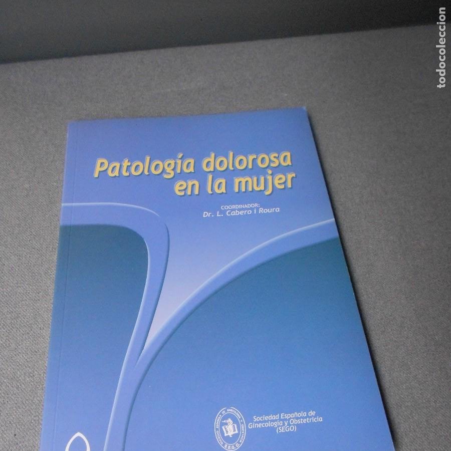 patologia dolorosa en la mujer - Compra venta en todocoleccion