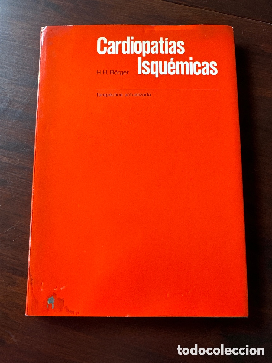 Gebrauchte B&uuml;cher: CARDIOPAT&Iacute;AS ISQU&Eacute;MICAS - H.H. BORGER