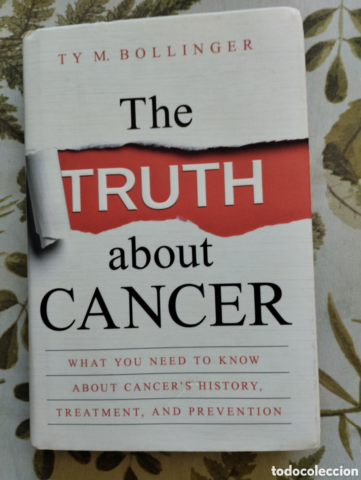 Libros de segunda mano: THE TRUTH ABOUT CANCER