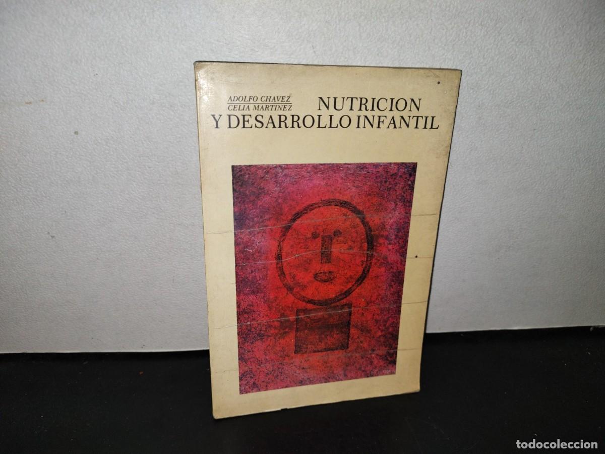 Libri di seconda mano: 104- NUTRICI&Oacute;N Y DESARROLLO INFANTIL - ADOLFO CH&Aacute;VEZ, CELIA MART&Iacute;NEZ