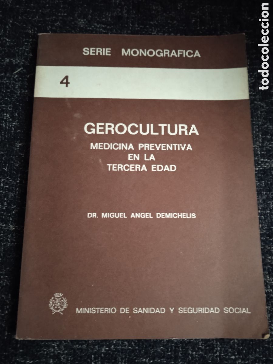 Libri di seconda mano: GEROCULTURA, MEDICINA PREVENTIVA EN LA TERCERA EDAD / DR. MIGUEL ANGEL DEMICHELIS
