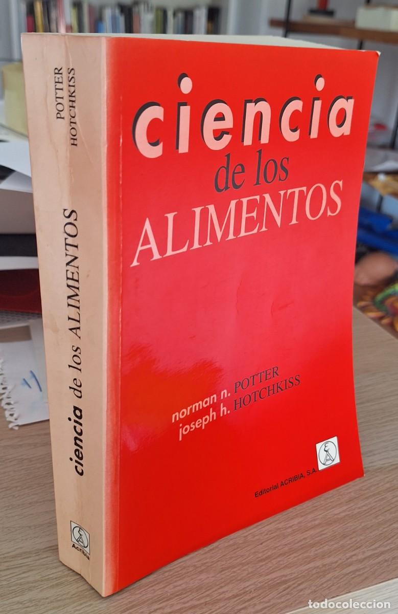 Libros de segunda mano: CIENCIA DE LOS ALIMENTOS - POTTER/HOTCHKISS