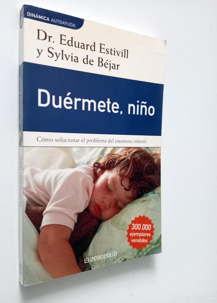 Libri di seconda mano: LIBRO DU&Eacute;RMETE, NI&Ntilde;O DE EDUARD ESTIVILL Y SYLVIA DE B&Eacute;JAR