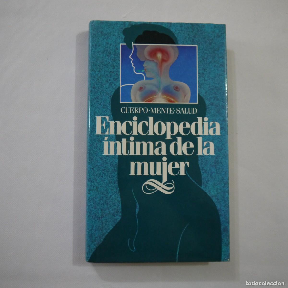 Libros de segunda mano: ENCICLOPEDIA &Iacute;NTIMA DE LA MUJER