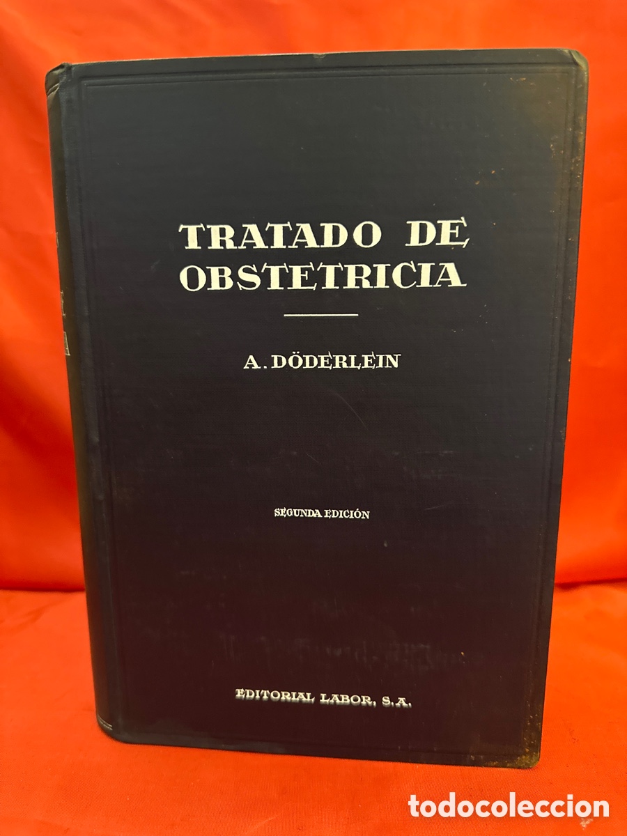 Libros de segunda mano: TRATADO DE OBSTETR&Iacute;CIA - A DODERLEIN 3 VOL&Uacute;MENES, OBRA COMPLETA - Foto 2
