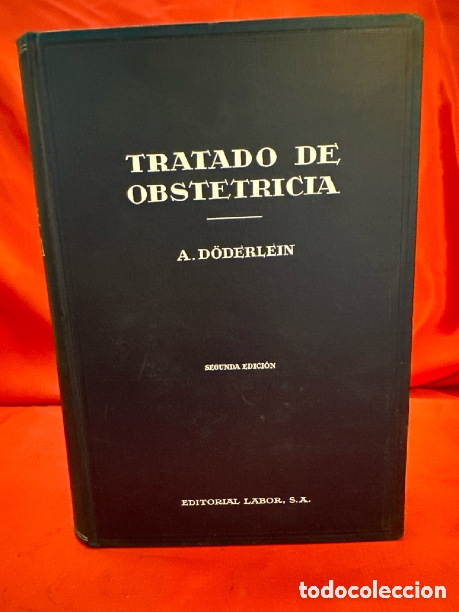 Libros de segunda mano: TRATADO DE OBSTETR&Iacute;CIA - A DODERLEIN 3 VOL&Uacute;MENES, OBRA COMPLETA - Foto 6