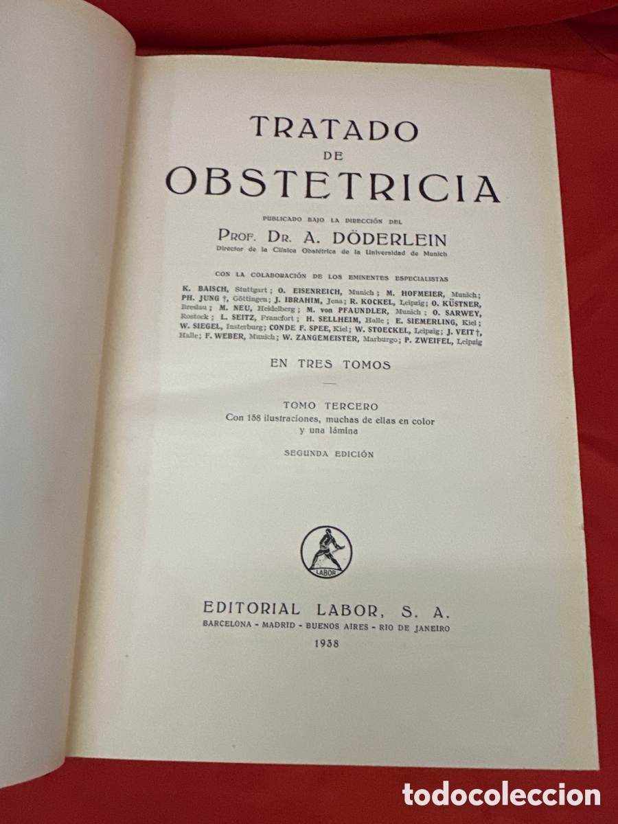 Libros de segunda mano: TRATADO DE OBSTETR&Iacute;CIA - A DODERLEIN 3 VOL&Uacute;MENES, OBRA COMPLETA - Foto 11