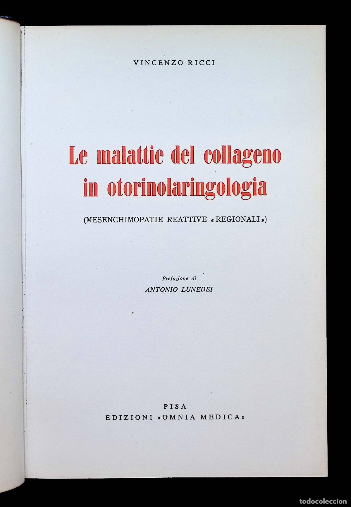 Libri di seconda mano: LE MALATTIE DEL COLLAGENO IN OTORINOLARINGOLOGIA... - RICCI, Vincenzo.