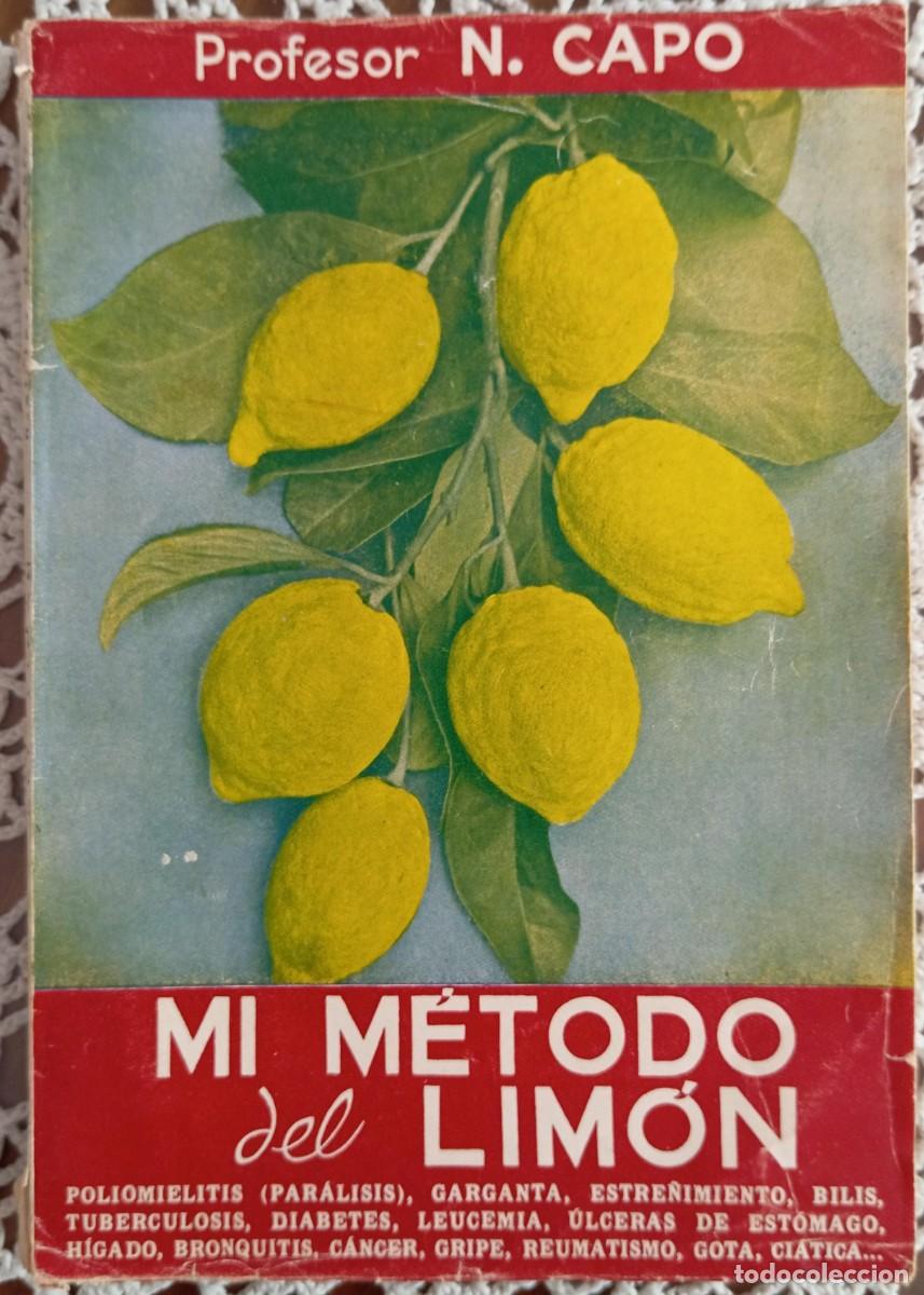 Libros de segunda mano: MI METODO DEL LIMON - PROFESOR N. CAPO - Foto 1