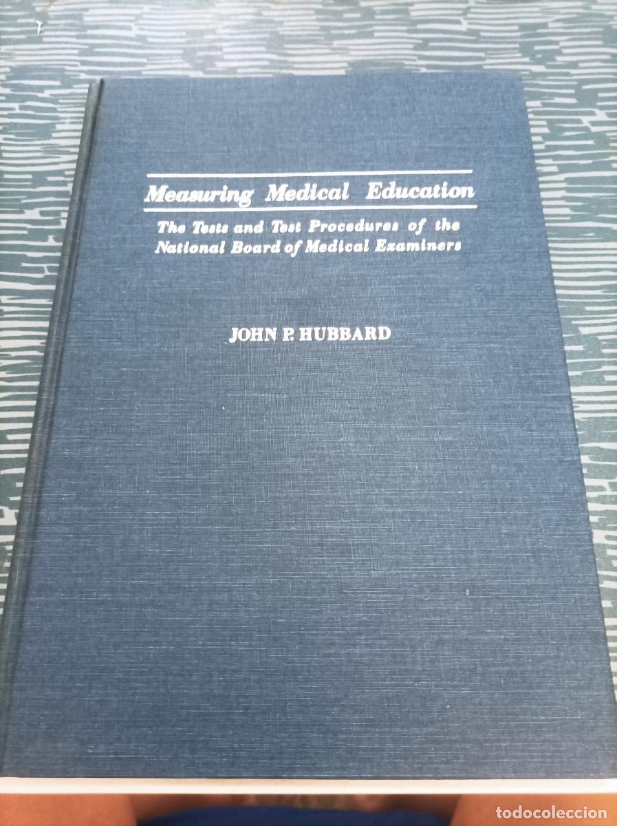 Second hand books: MEASURING MEDICAL EDUCATION,JOHN P. HUBBARD,LEA & FEBIGER,1971,178 PAG.