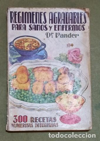 Gebrauchte B&uuml;cher: VANDER, Dr: REGIMENES AGRADABLES PARA SANOS Y ENFERMOS. 300 recetas.