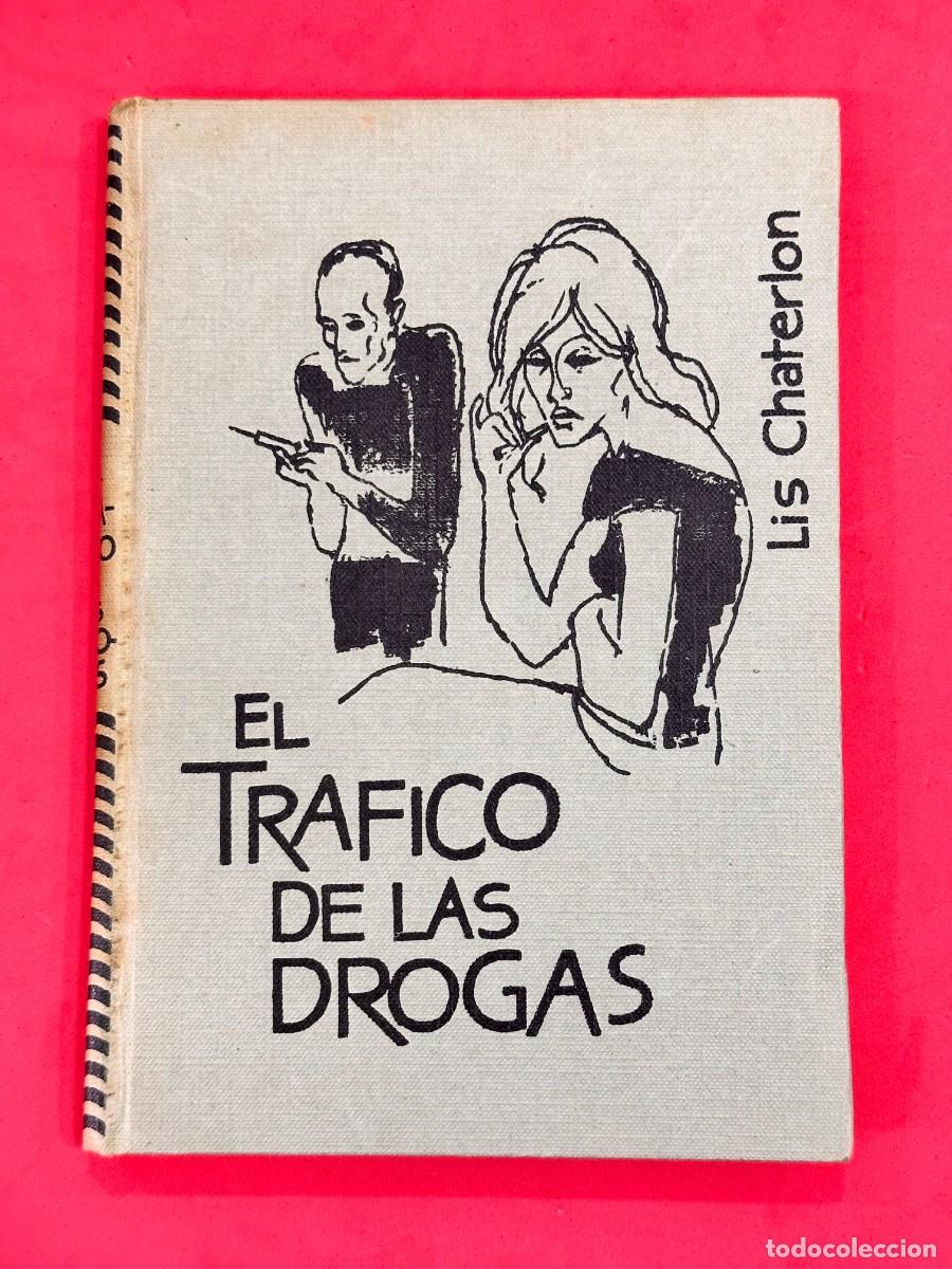 Libros de segunda mano: El tr&aacute;fico de las drogas (Lis Chaterlon) - Foto 1