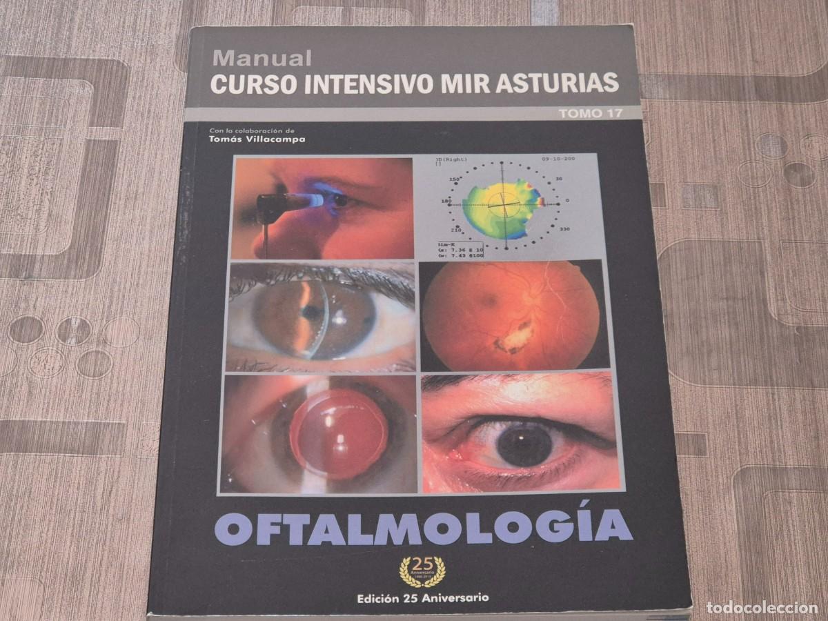 Gebrauchte B&uuml;cher: MANUAL CURSO INTENSIVO MIR ASTURIAS, OFTALMOLOG&Iacute;A, TOMO 17, A&Ntilde;O 2012, LEER
