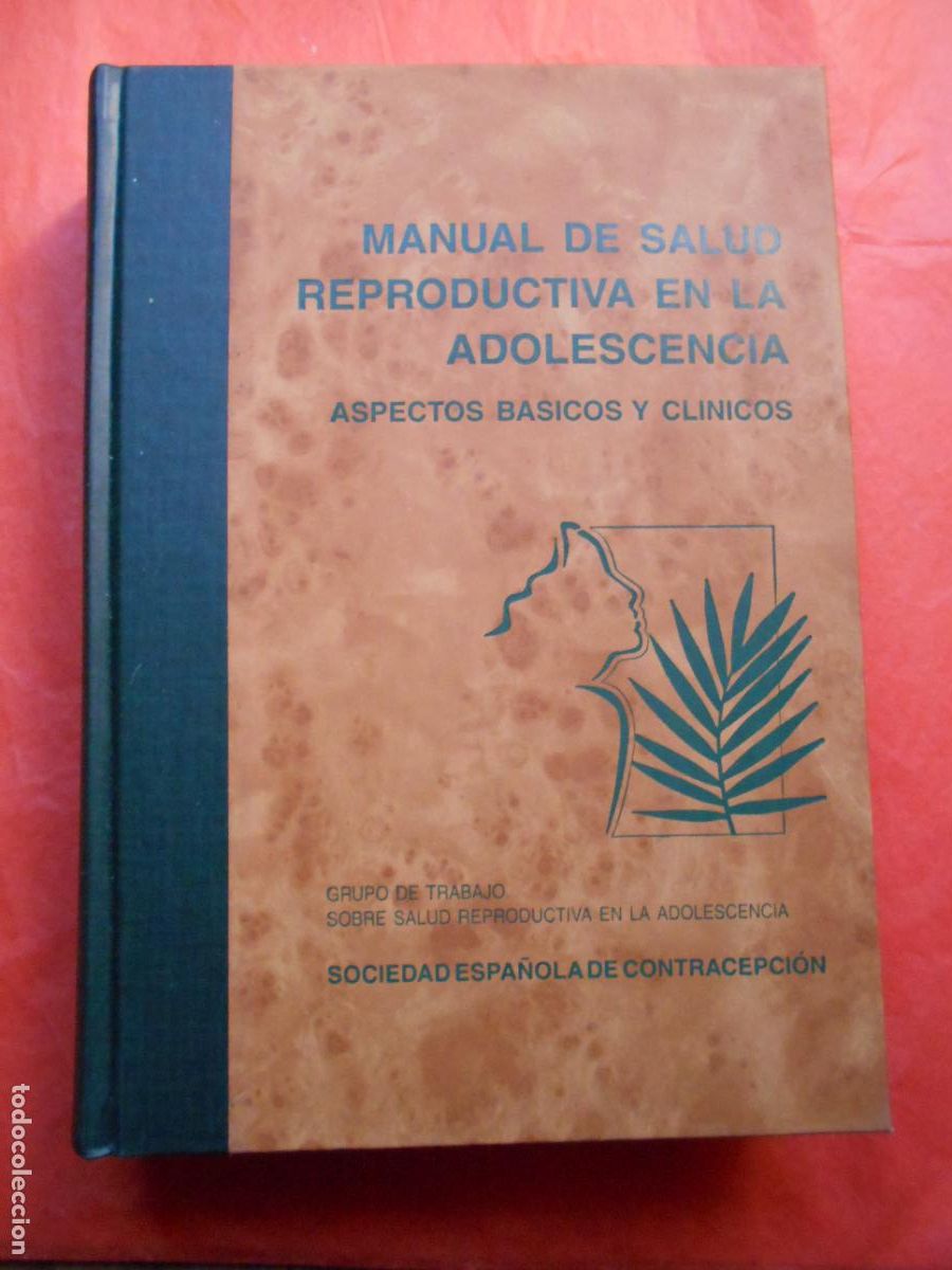 Gebrauchte B&uuml;cher: MANUAL DE SALUD REPRODUCTIVA EN LA ADOLESCENCIA