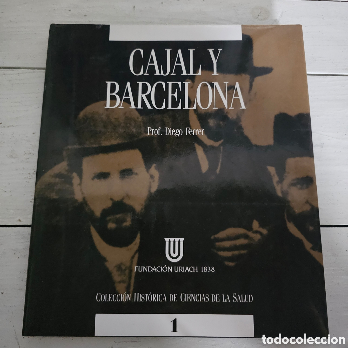 Libros de segunda mano: CAJAL Y BARCELONA - DIEGO FERRER - Foto 1