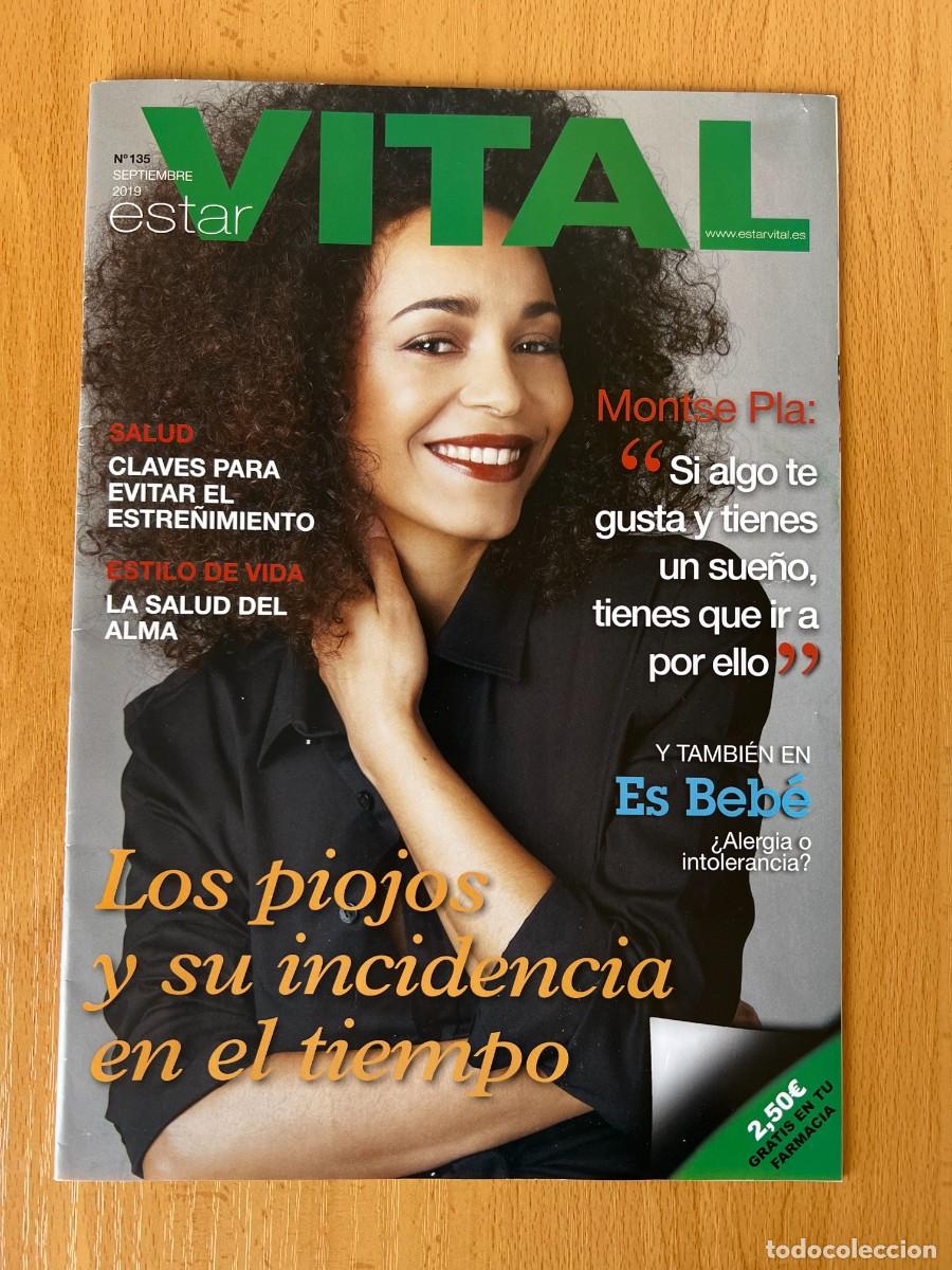 Libri di seconda mano: REVISTA ESTAR VITAL N&ordm;135 SEPTIEMBRE 2019 EN PORTADA MONTSE PLA (VER FOTO SUMARIO)
