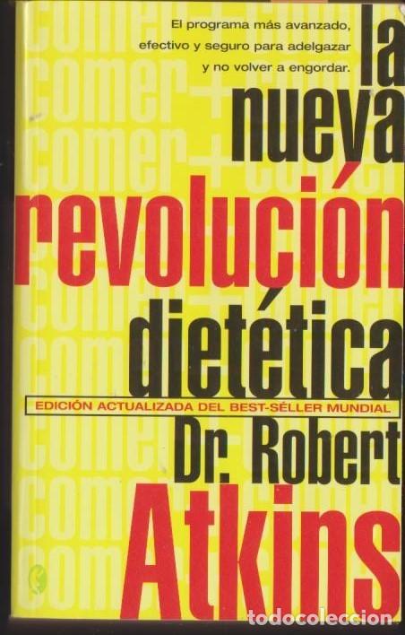 Libros de segunda mano: libro LA NUEVA REVOLUCION DIETETICA 2005 DR. ROBERT ATKINS