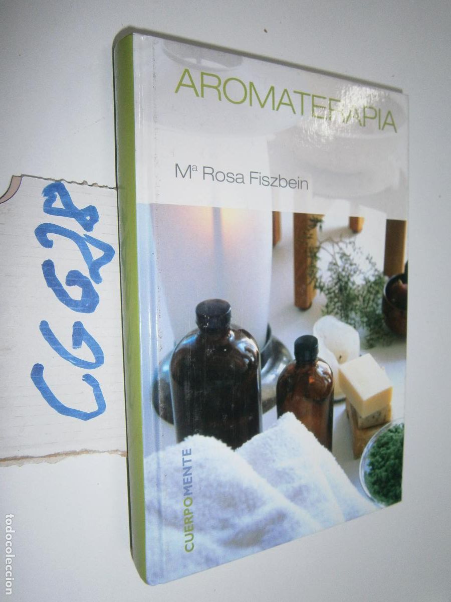 Libros de segunda mano: AROMATERAPIA - LA CURACION A TRAVES DE ACEITES Y FRAGANCIAS