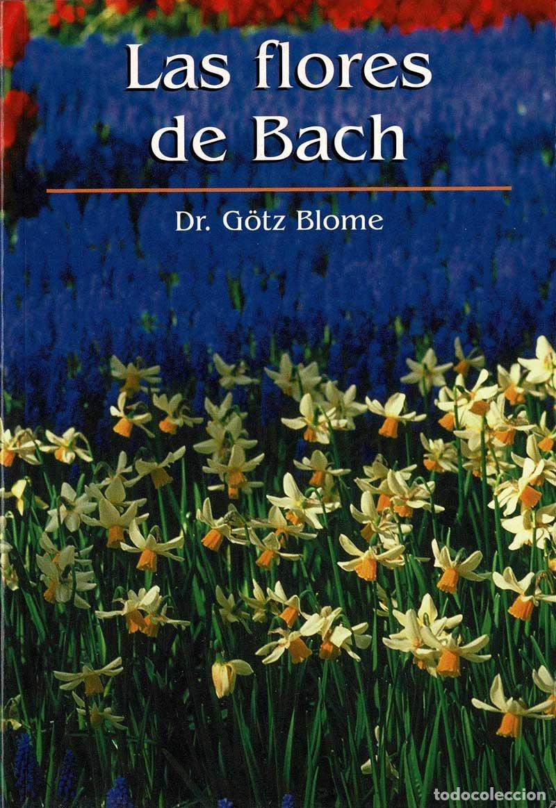 Libros de segunda mano: Las flores de Bach - Gotz Blome - Foto 1