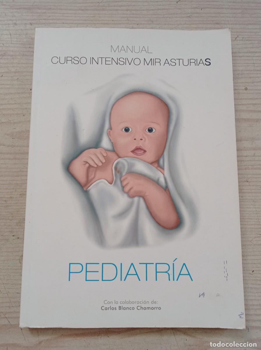 Second hand books: Pediatria - Manual Curso Intensivo MIR Asturias - 2017