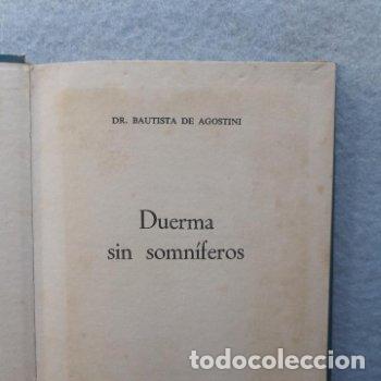 Libros de segunda mano: Duerma sin somn&iacute;feros. Dr. B. de Agostini. - Foto 2