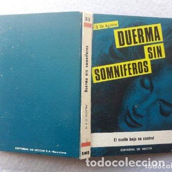 Libros de segunda mano: Duerma sin somn&iacute;feros. Dr. B. de Agostini. - Foto 6