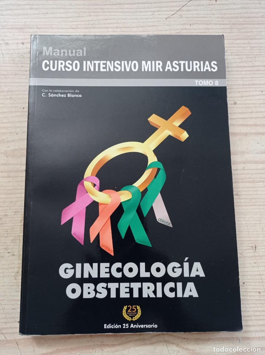 Second hand books: Ginecologia Obstetricia - Manual Curso Intensivo MIR Asturias - 2012