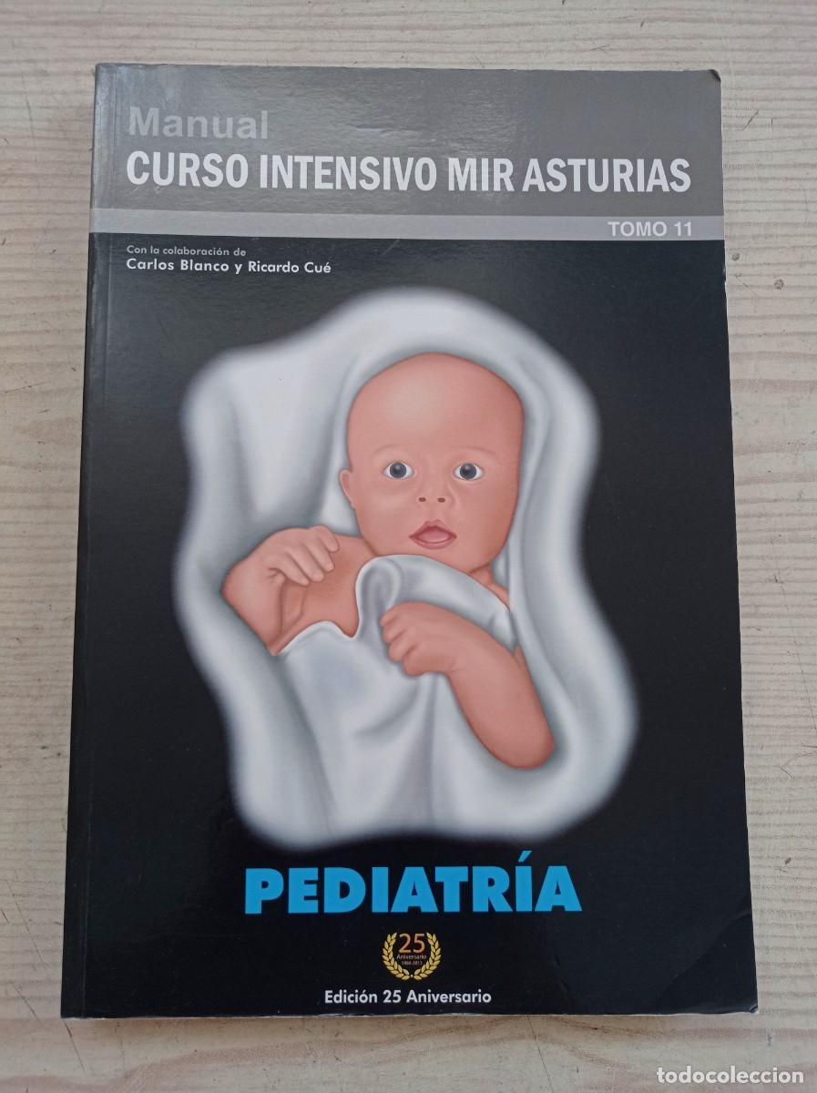 Second hand books: Pediatria - Manual Curso Intensivo MIR Asturias - 2012 - Lote 1