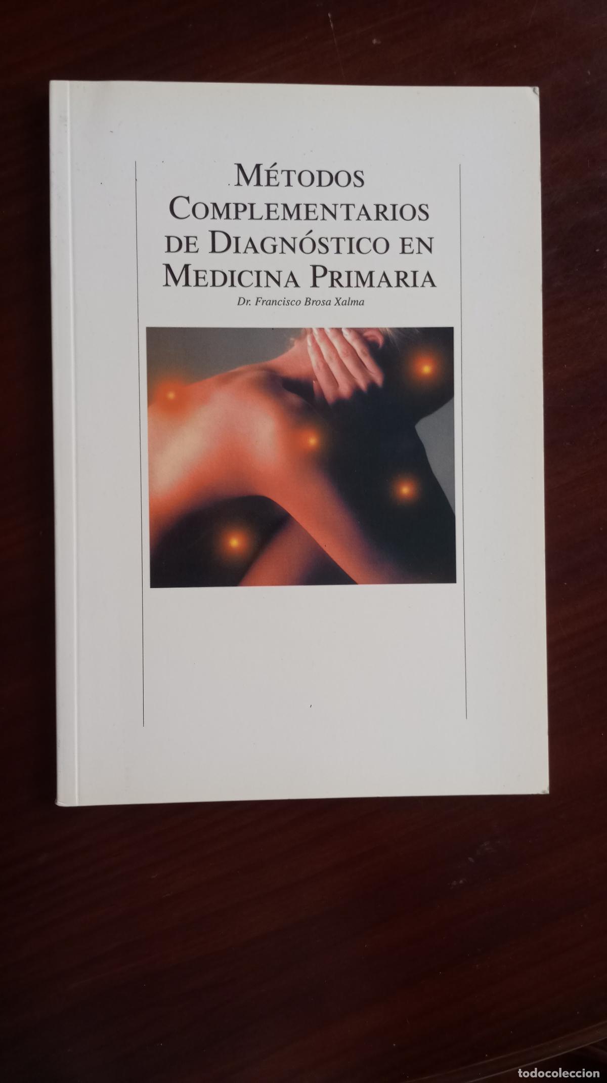 METODOS COMPLEMENTARIOS DE DIAGNOSTICO EN MEDICINA PRIMARIA