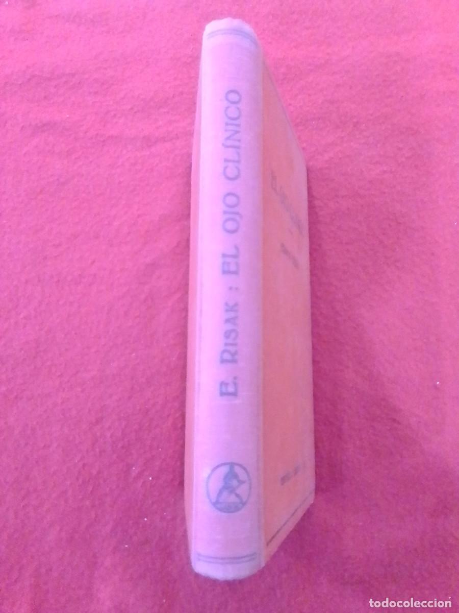 Libros de segunda mano: El Ojo Cl&iacute;nico - Erwin Risak - Editorial Labor. S.A. 1942 - Foto 2