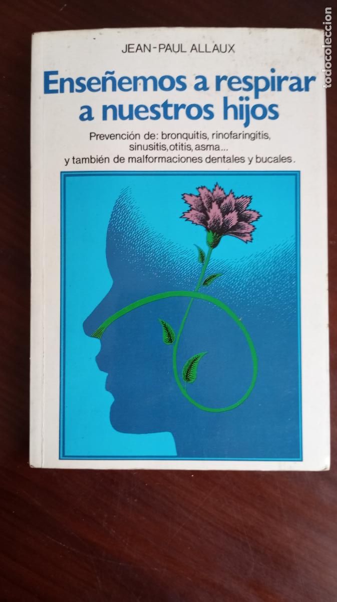 Libros de segunda mano: ENSE&Ntilde;EMOS A RESPIRAR A NUESTROS HIJOS - Foto 1