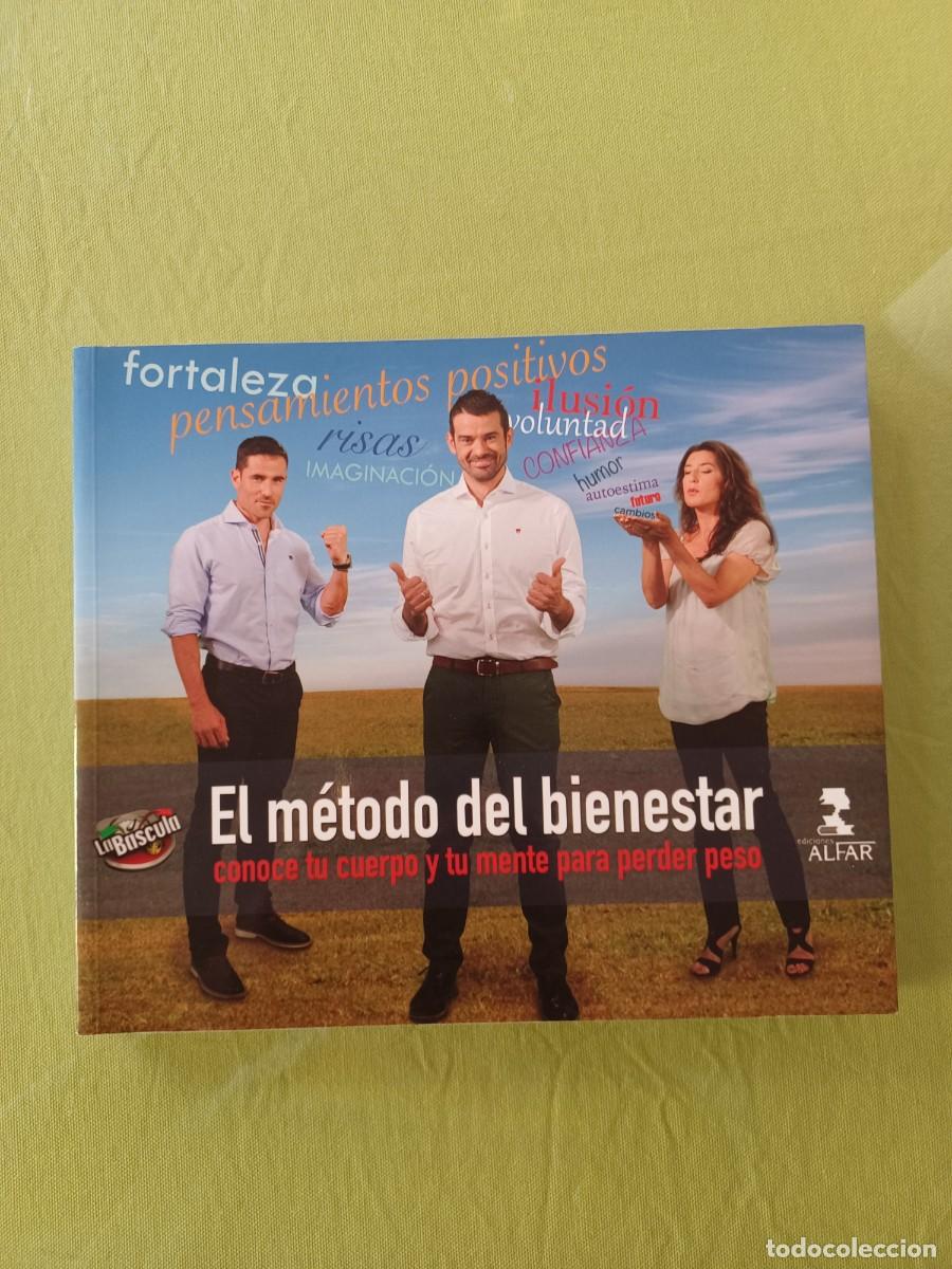 Livros em segunda m&atilde;o: EL METODO DEL BIENESTAR, CONOCE TU CUERPO Y TU MENTE PARA PERDER PESO. LA BASCULA