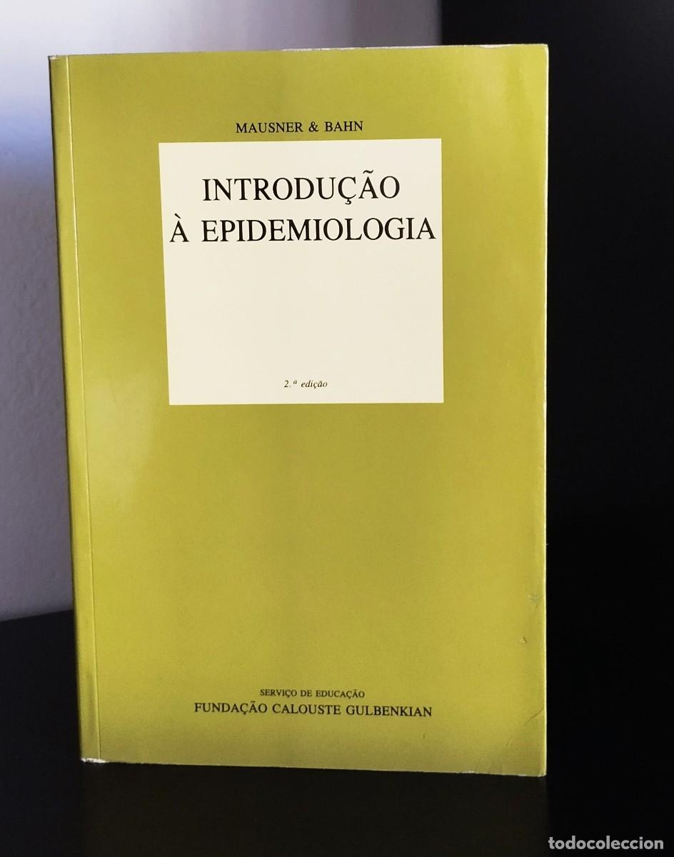 Libros de segunda mano: Introdu&ccedil;&atilde;o &agrave; Epidemiologia de Mausner e Bahn