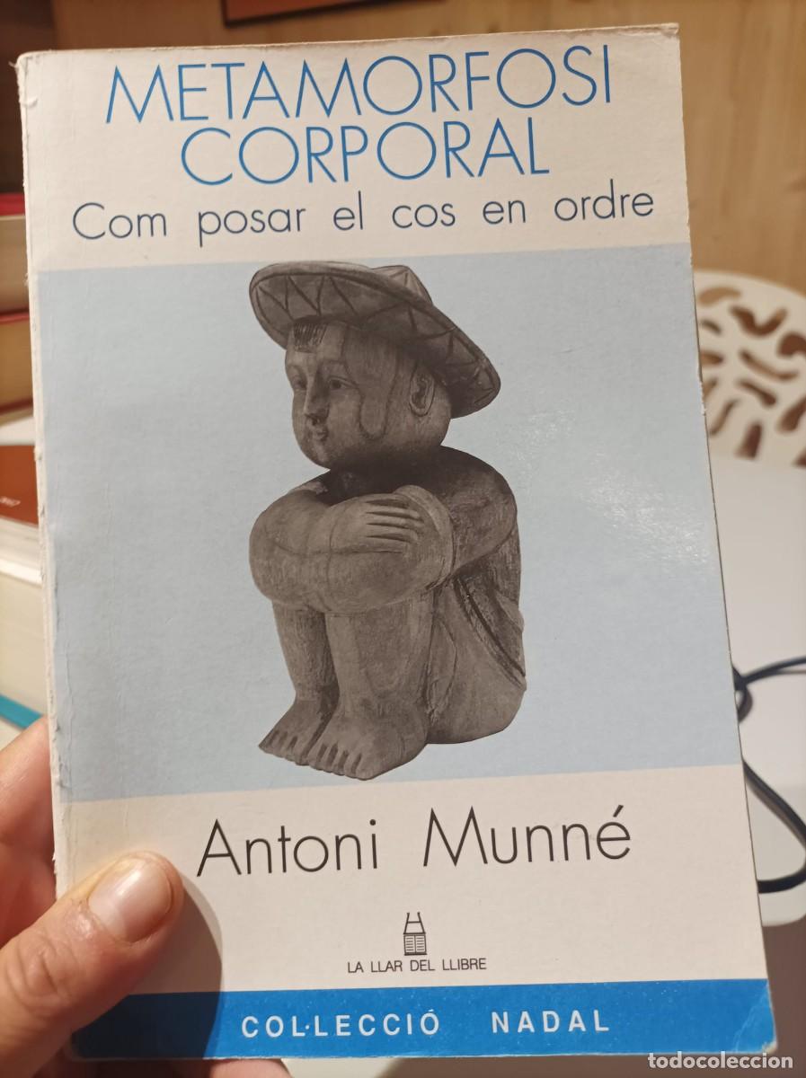 Gebrauchte B&uuml;cher: Metamorfosi corporal: Com posar el cos en ordre | Munn&eacute;, Antoni | 9788472794399