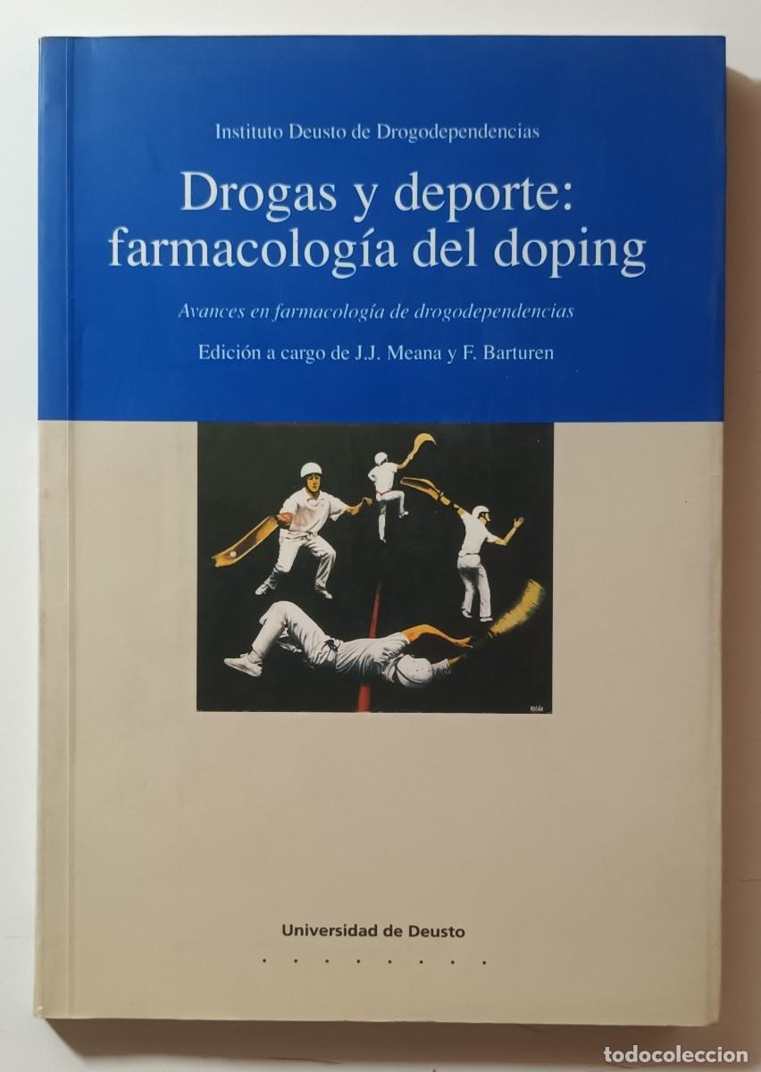 Second hand books: DROGAS Y DEPORTE: FARMACOLOGIA DEL DOPING - UNIVERSIDAD DE DEUSTO - 1994