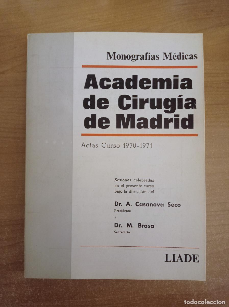 Libri di seconda mano: Academia de Cirug&iacute;a de Madrid. Actas Curso 1970 - 1971, LIADE