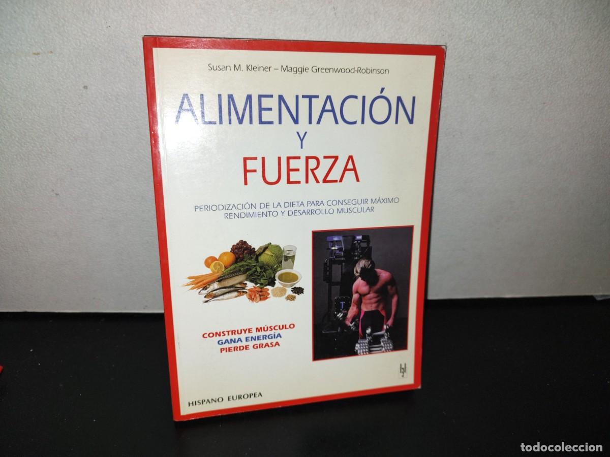 Libros de segunda mano: 113- ALIMENTACI&Oacute;N Y FUERZA - SUSAN M. KLEINER