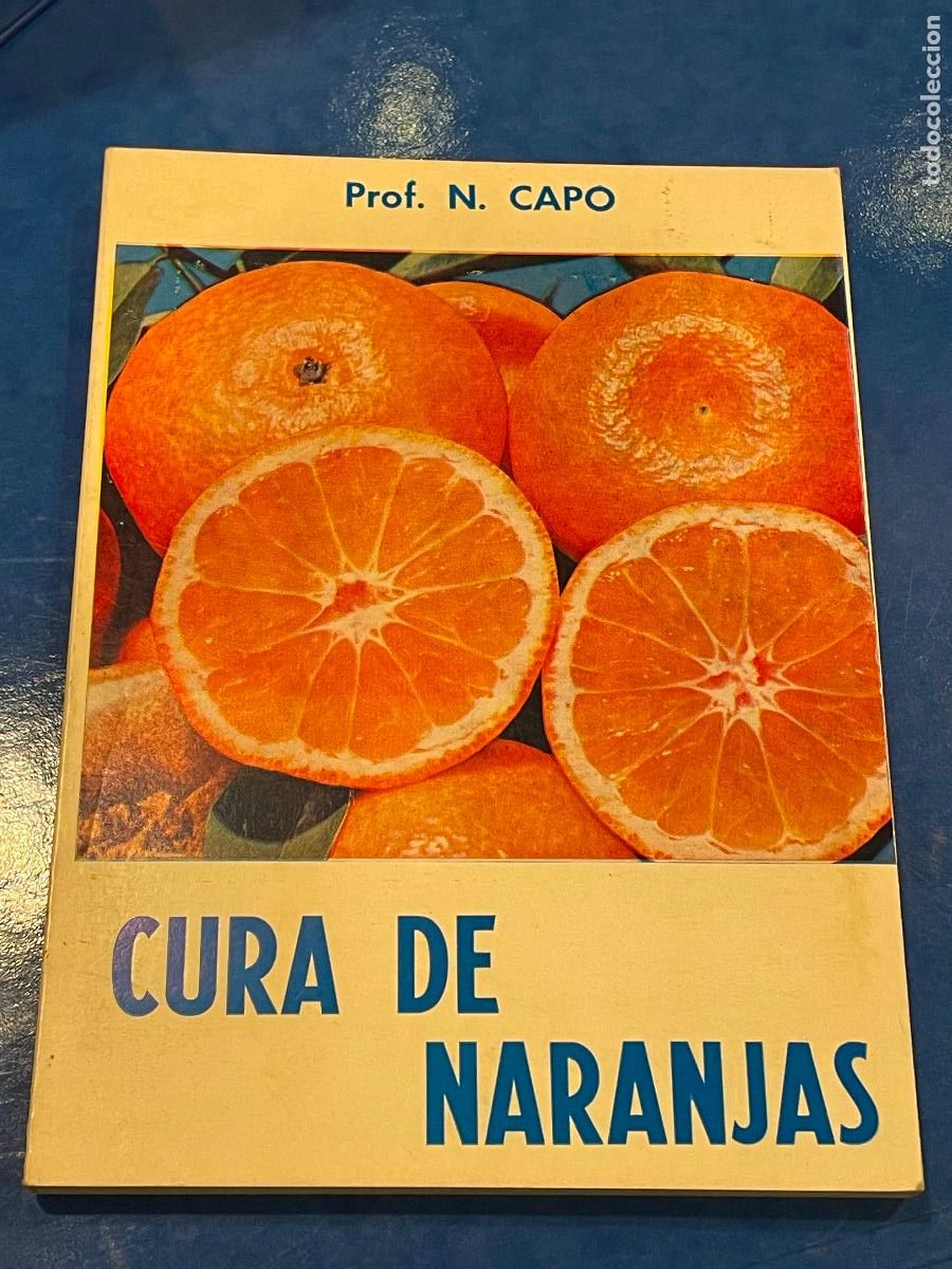 Libros de segunda mano: PROF. N. CAPO - CURA DE NARANJAS - 1970 - Foto 1