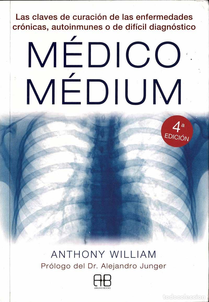 Libros de segunda mano: M&eacute;dico M&eacute;dium - Anthony William - Foto 1