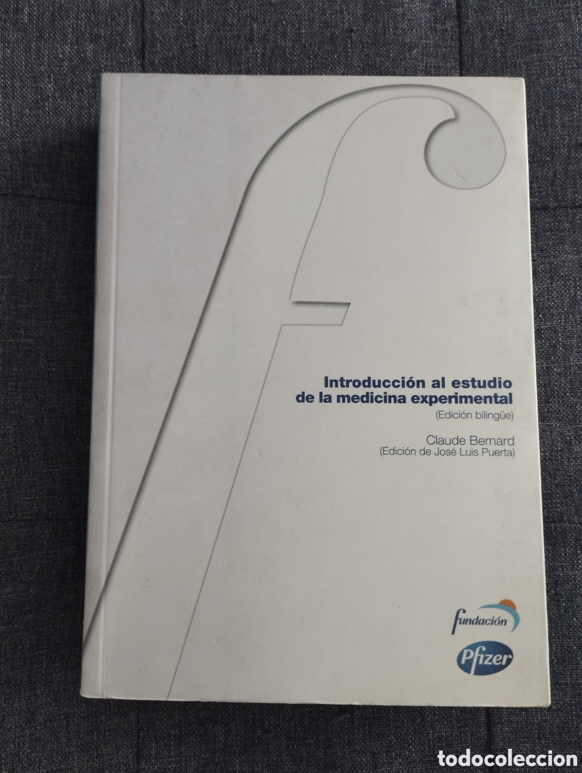 Libros de segunda mano: INTRODUCCI&Oacute;N AL ESTUDIO DE LA MEDICINA EXPERIMENTAL (CLAUDE BERNARD) - Foto 1