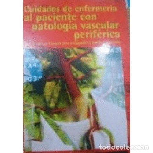 Libri di seconda mano: Cuidados de Enfermer&iacute;a Al Paciente con Patolog&iacute;a Vascular Perif&eacute;rica - &Aacute;ngela Comas Hermoso - Logoss