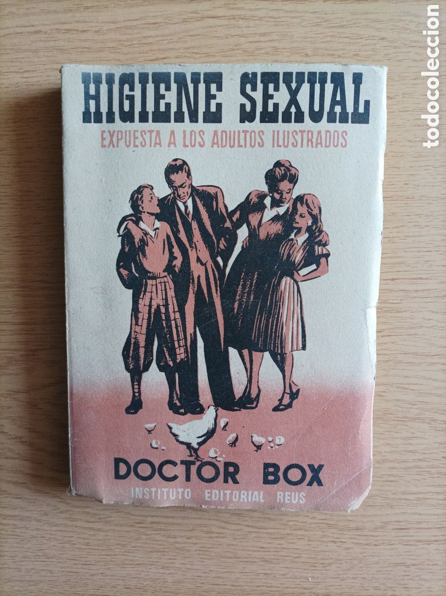 Libros de segunda mano: Higiene sexual expuesta a los adultos ilustrados. Doctor Box. 1948.