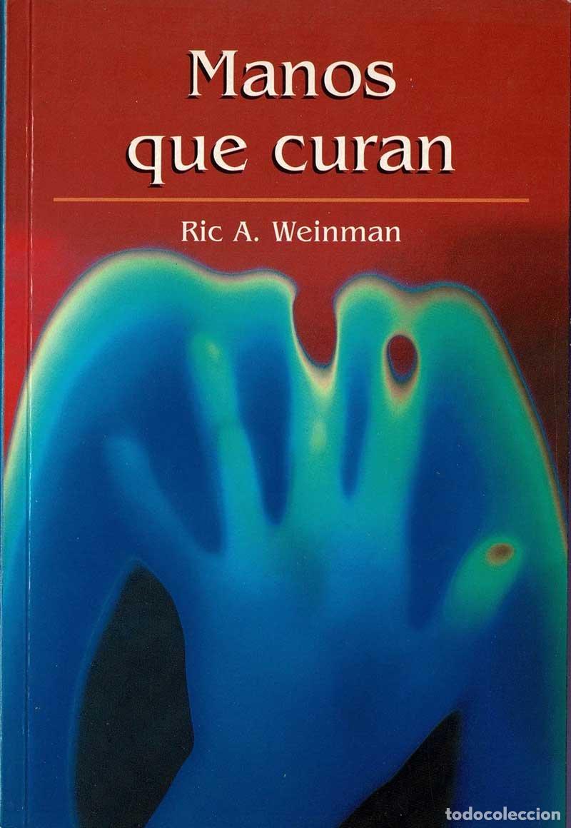 Libros de segunda mano: Manos que curan - Ric A. Weinman - Foto 1