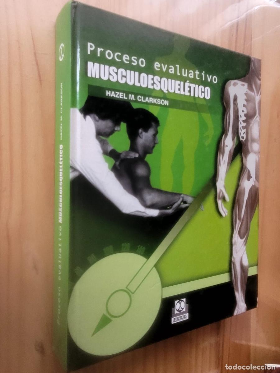 Libros de segunda mano: PROCESO EVALUATIVO MUSCULOESQUELETICO - Hazel M. Clarkson