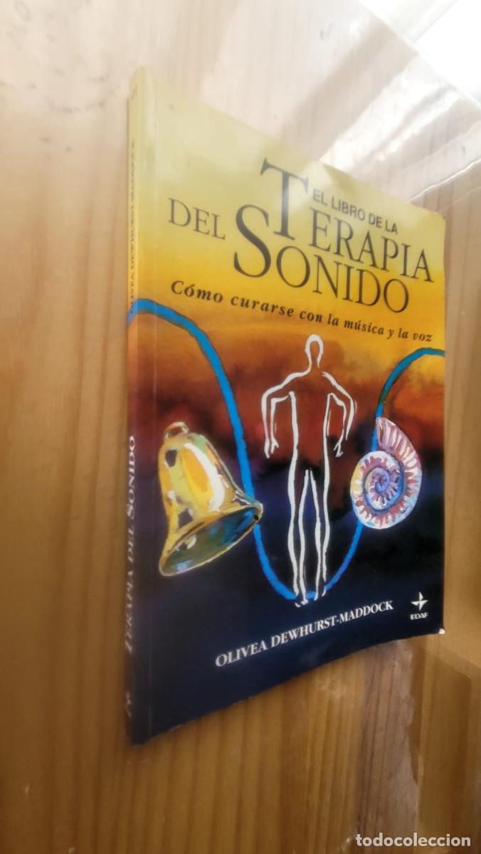 Libri di seconda mano: EL LIBRO DE LA TERAPIA DEL SONIDO CURARSE CON LA MUSICA Y LA VOZ - OLIVEA DEWHURST MADDOCK