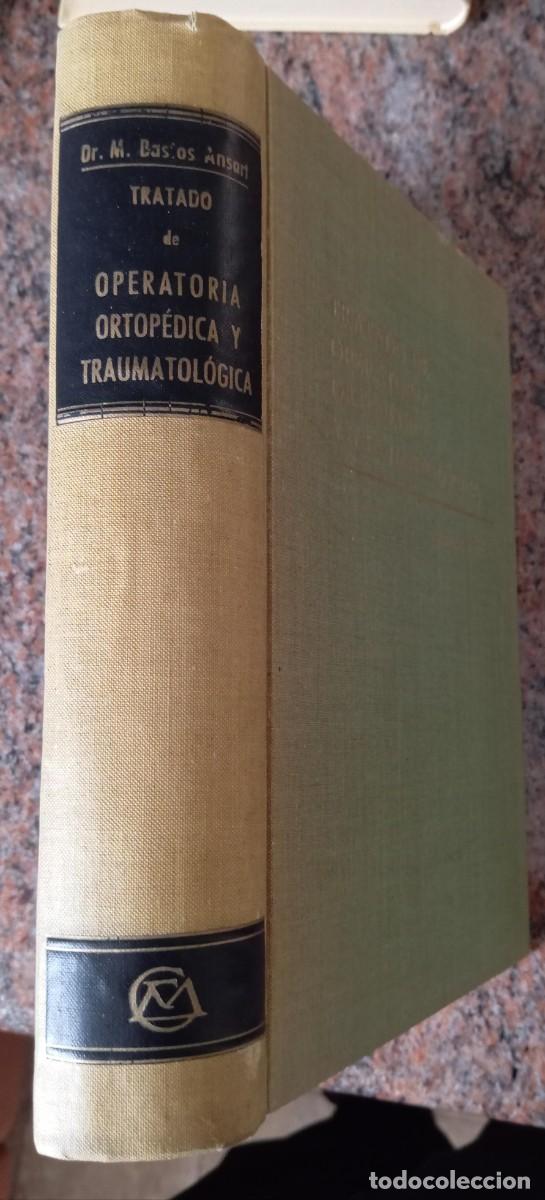 Libri di seconda mano: TRATADO DE OPERATORIA ORTOPEDICA Y TRAUMATOLOGICA - BASTOS ANSART