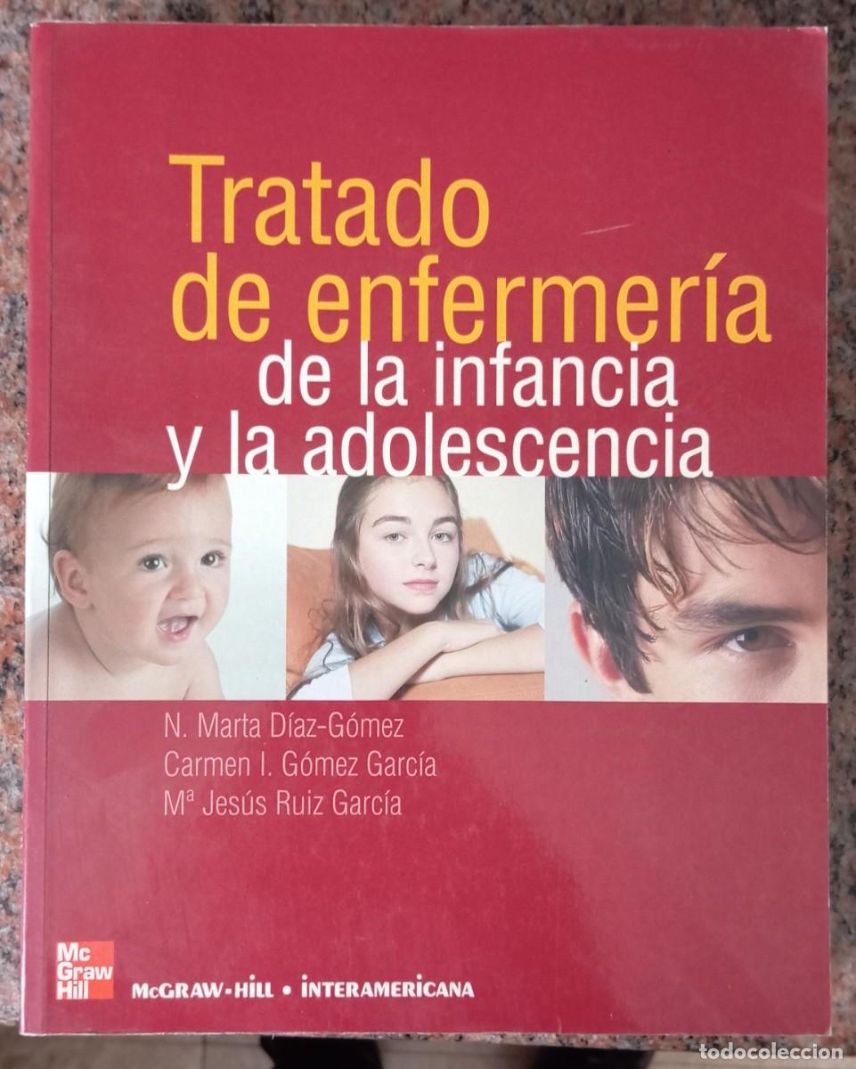 Libri di seconda mano: TRATADO DE ENFERMERIA DE LA INFANCIA Y LA ADOLESCENCIA