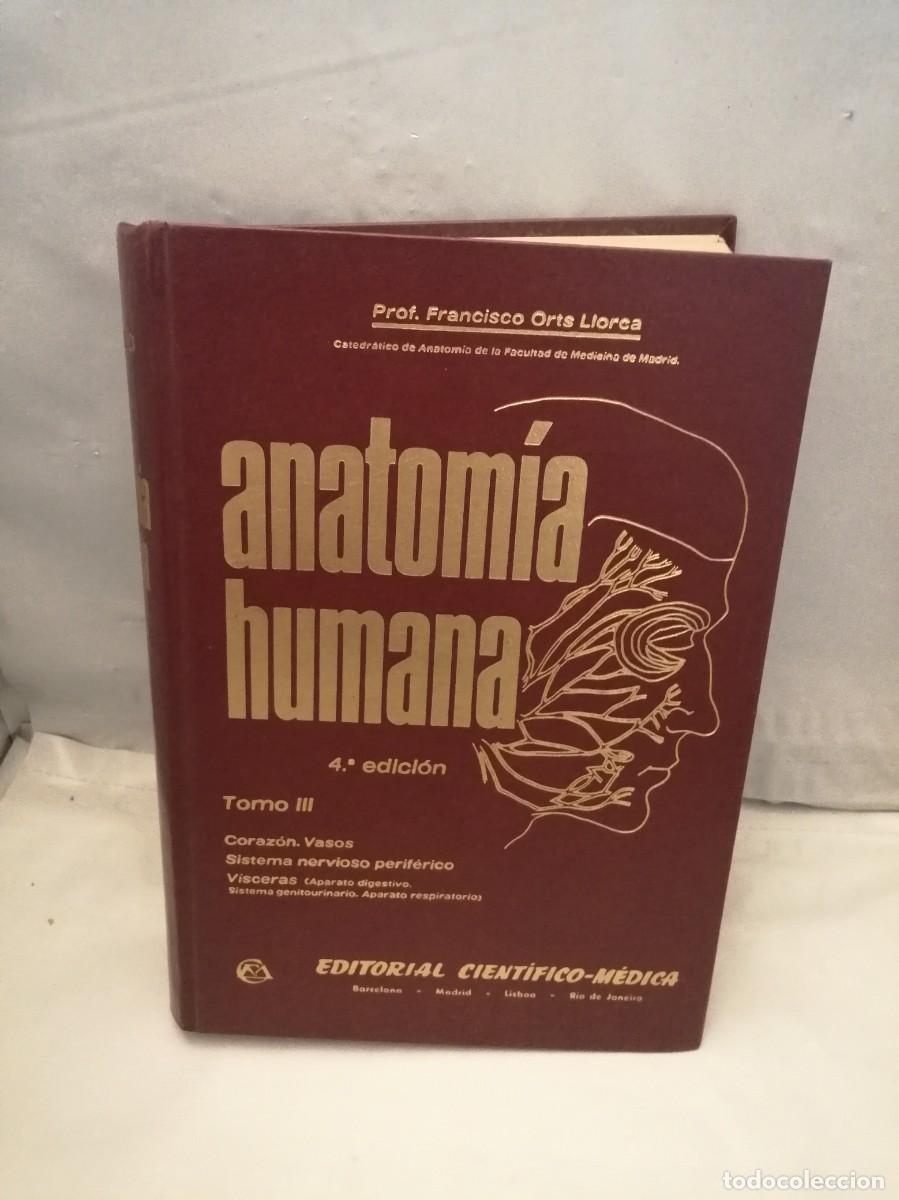 Gebrauchte B&uuml;cher: Profesor Francisco Orts Llorca: ANATOM&Iacute;A HUMANA, Tomo tercero (III), Cuarta edici&oacute;n 1972