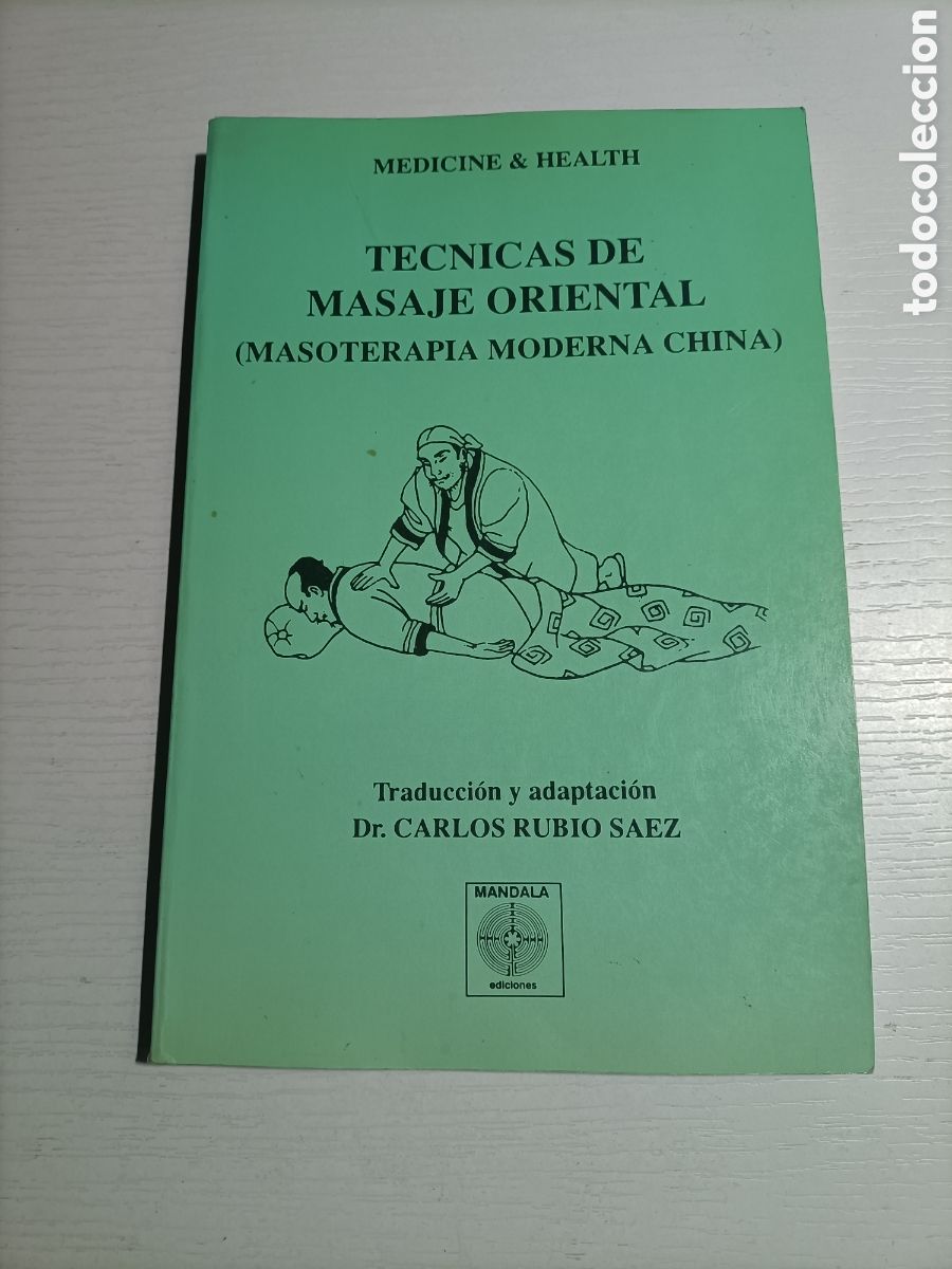 Livres d'occasion: T&eacute;cnicas de masaje oriental ( masoterapia moderna China ). Orientalismo