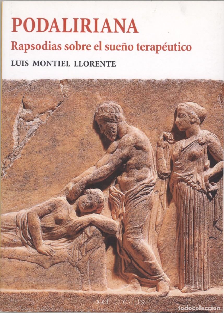 Livres d'occasion: Podaliriana : Rapsodias sobre el sue&ntilde;o terap&eacute;utico